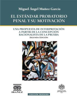 cover image of El estandar probatorio penal y su motivación